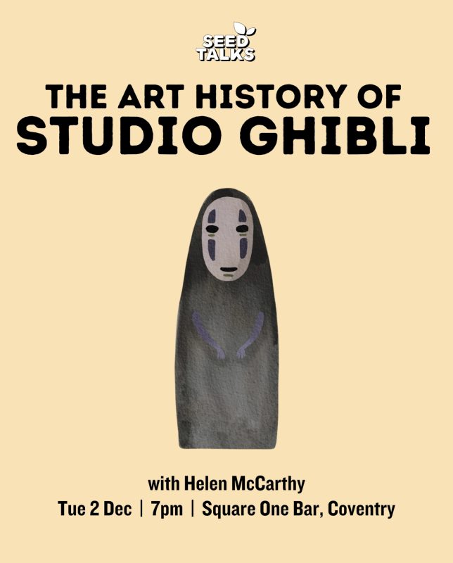 Poster for the talk The Art History of Studio Ghibli, with black text giving title, speaker and venue around a central image of No-Face from Spirited Away on a pale gold ground.