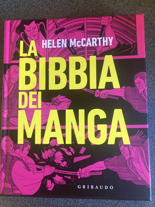 Front cover of La Bibbia dei Manga, published in Italian by Gribaudo. The cover is deep pink, overprinted with a page of manga art by Baron Yoshimoto in black ink. The title is in large, bold, bright yellow block capitals, with the author's and publisher's names in smaller white capitals.