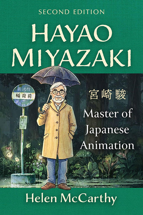 A mockup cover for the new edition of Hayao Miyazaki, Master of Japanese Animation by Helen McCarthy. The image shows Miyazaki with white hair, wearing a beard and eyeglasses, dressed in a beige raincoat raincoat, with an umbrella, waiting at the bus stop where Totoro meets Mei and Satsuki in 'My Neighbor Totoro.'